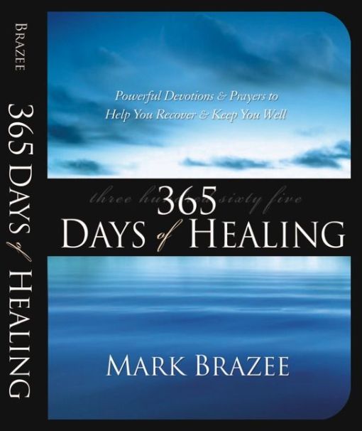 Title details for 365 Days of Healing by Mark Brazee - Available